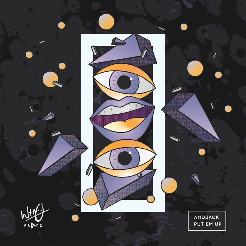 ANDJACK - Put Em Up (Extended Mix)
