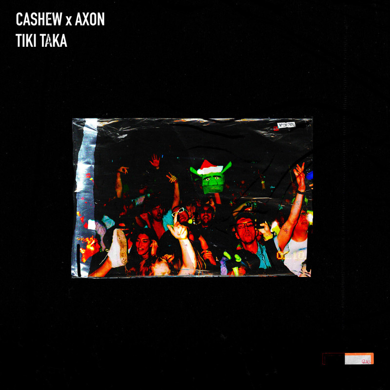 Cashew & Axon - Tiki Taka (Extended Mix)