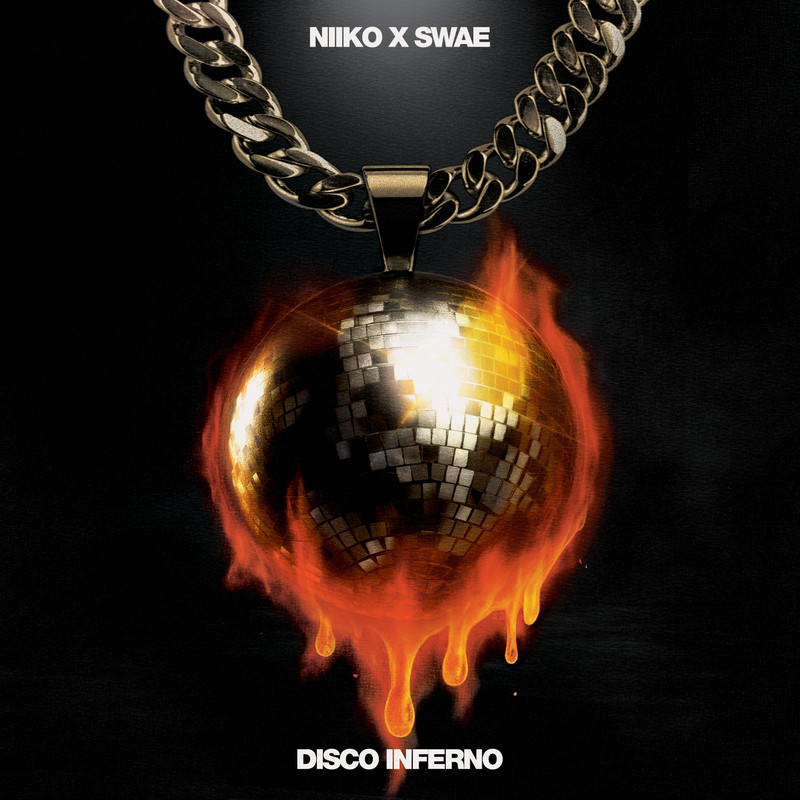 NIIKO X SWAE - Disco Inferno (Extended Mix)