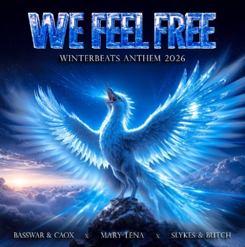Slykes & Butch, BassWar & CaoX, Mary Lena - We Feel Free (Winterbeats Anthem 2026) (Extended Mix)