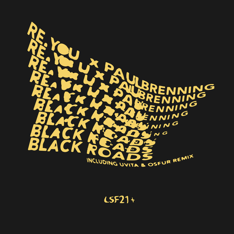Re.You, Paul Brenning - Black Roads (Extended Mix)