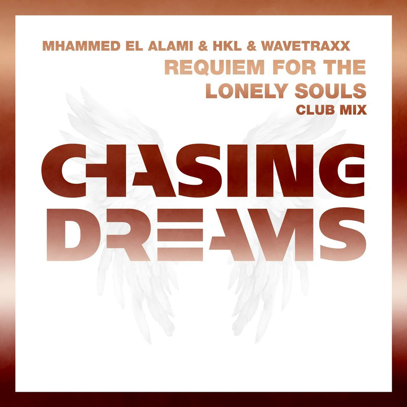 Mhammed El Alami & HKL & Wavetraxx - Requiem For The Lonely Souls (Extended Club Mix)