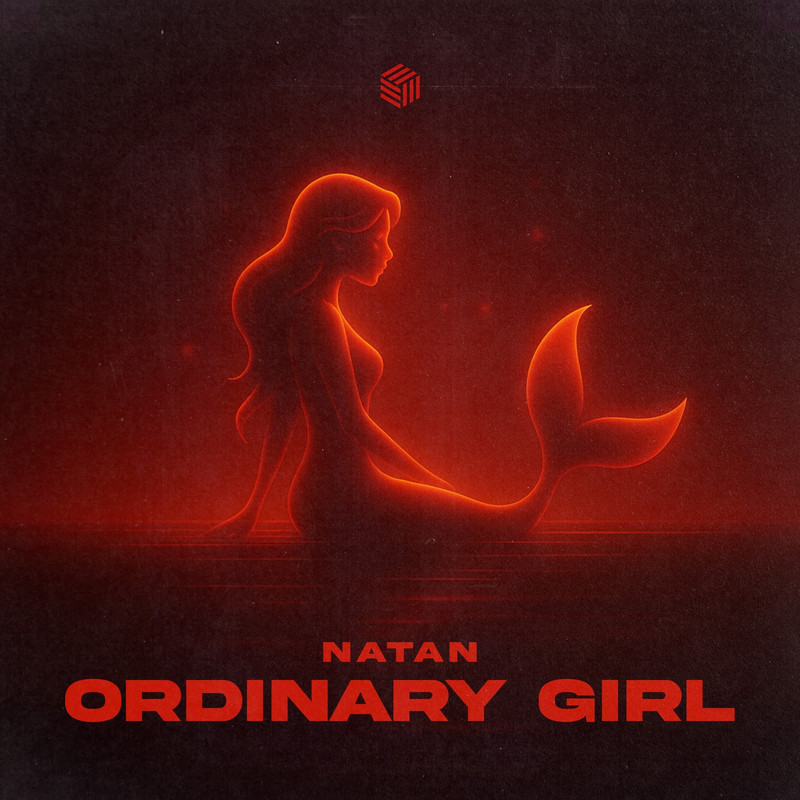 NATAN - Ordinary Girl (Extended Mix)