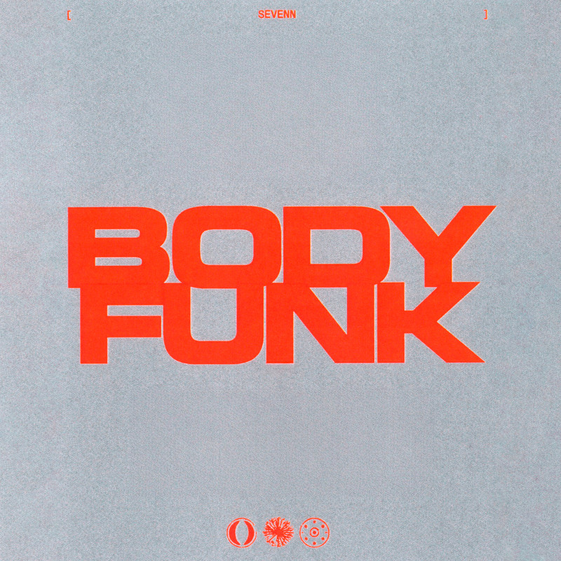 Sevenn - Body Funk (Extended Mix)