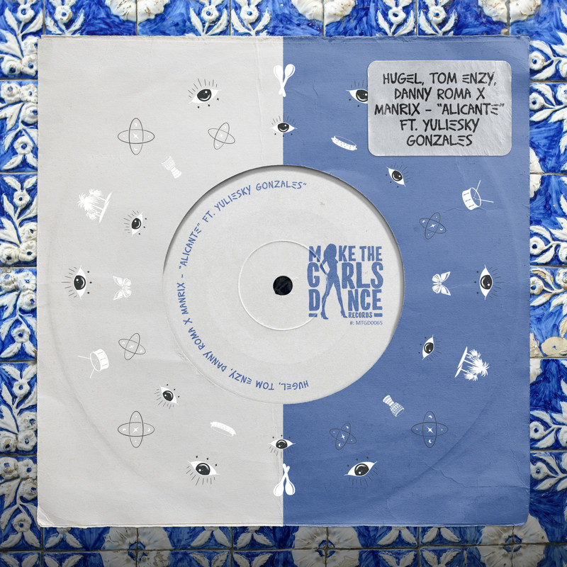 HUGEL, Tom Enzy & Danny Roma x Manrix - Alicante (feat. Yuliesky Gonzalez) (Extended Mix)