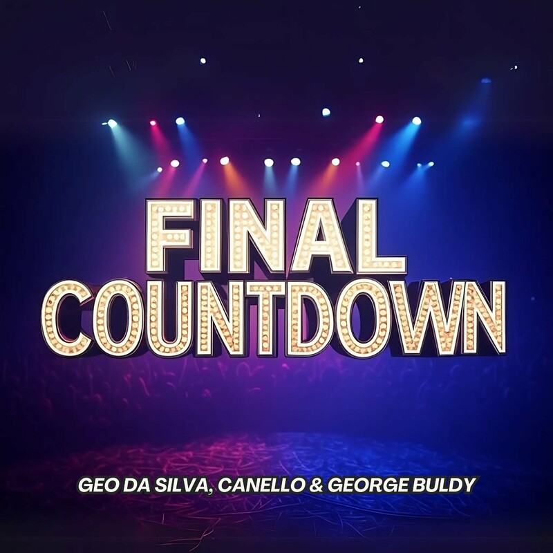 Geo Da Silva, Canello & George Buldy - Final Countdown (Extended Mix)