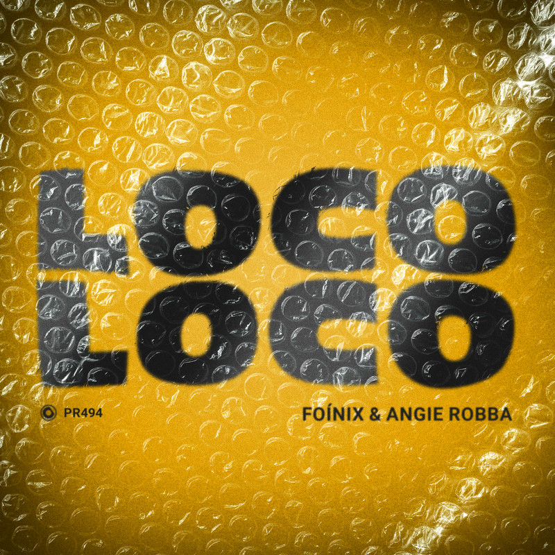 Foínix & Angie Robba - Loco Loco (Extended Mix)