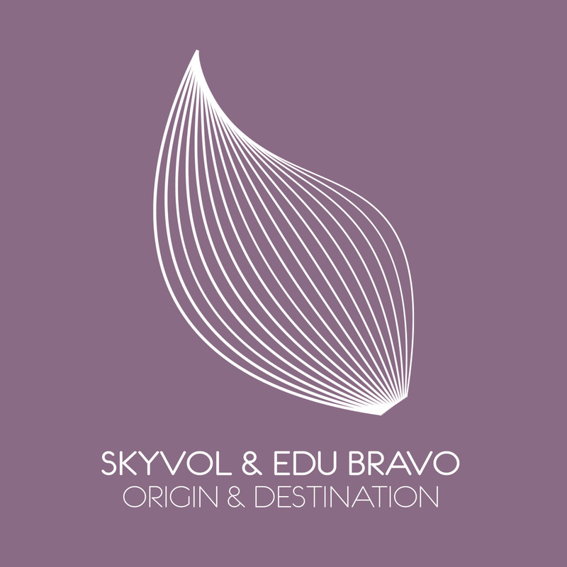Skyvol & Edu Bravo - Origin & Destination (Extended Mix)