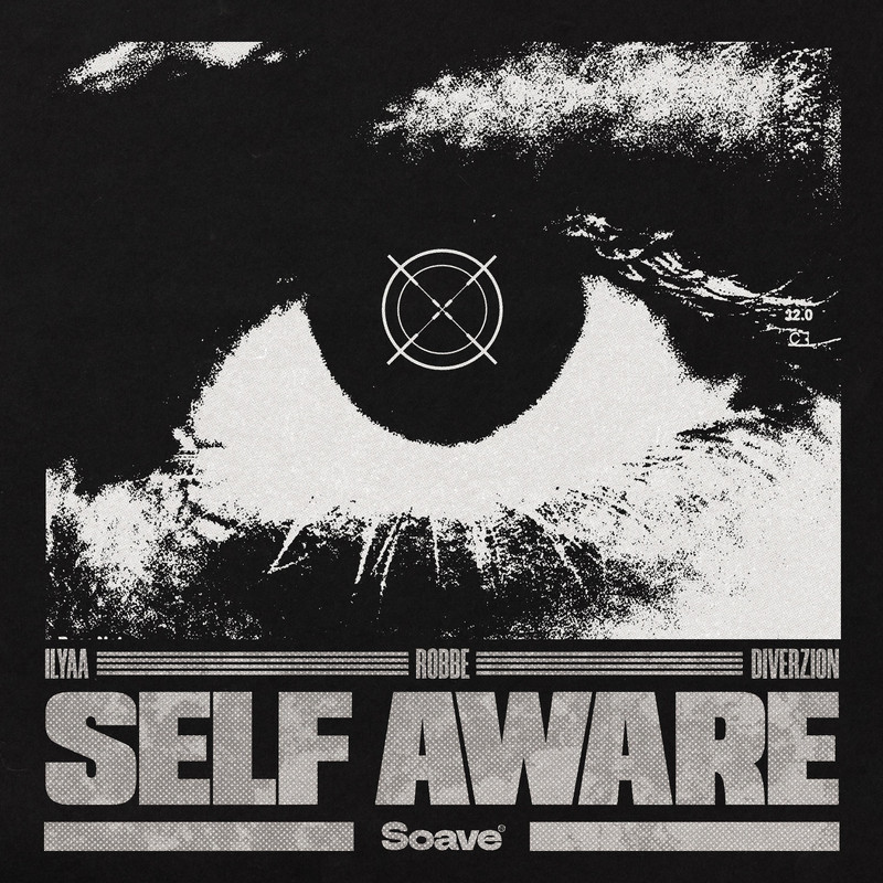 ILYAA, Robbe & DIVERZION - Self Aware [Extended Mix]