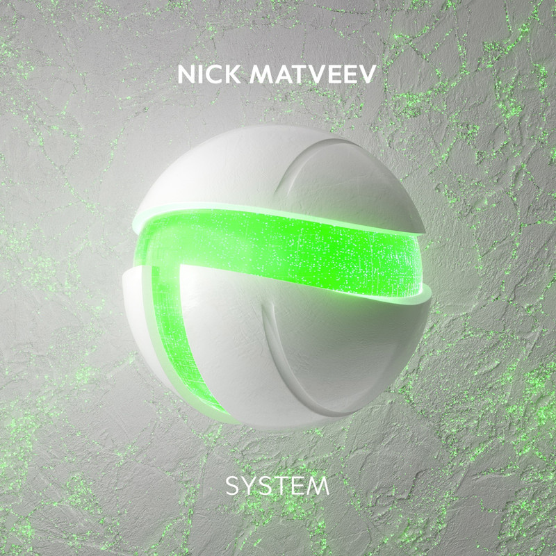 NICK MATVEEV - System (Extended Mix)