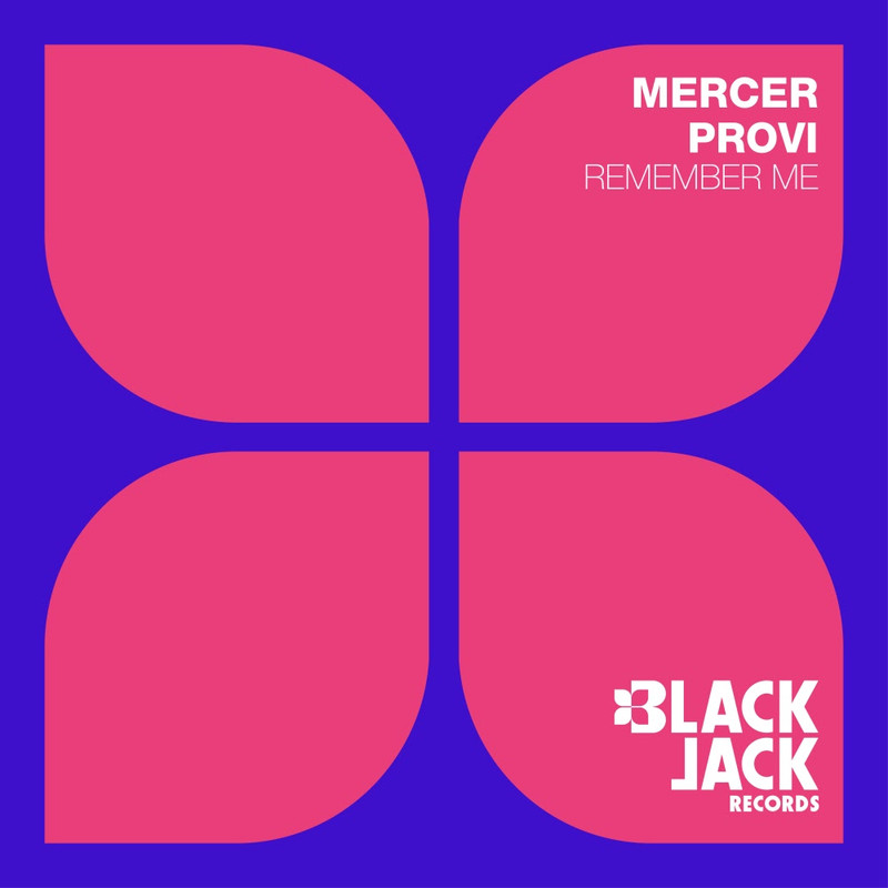 Mercer, Provi - Remember Me (Extended Mix)