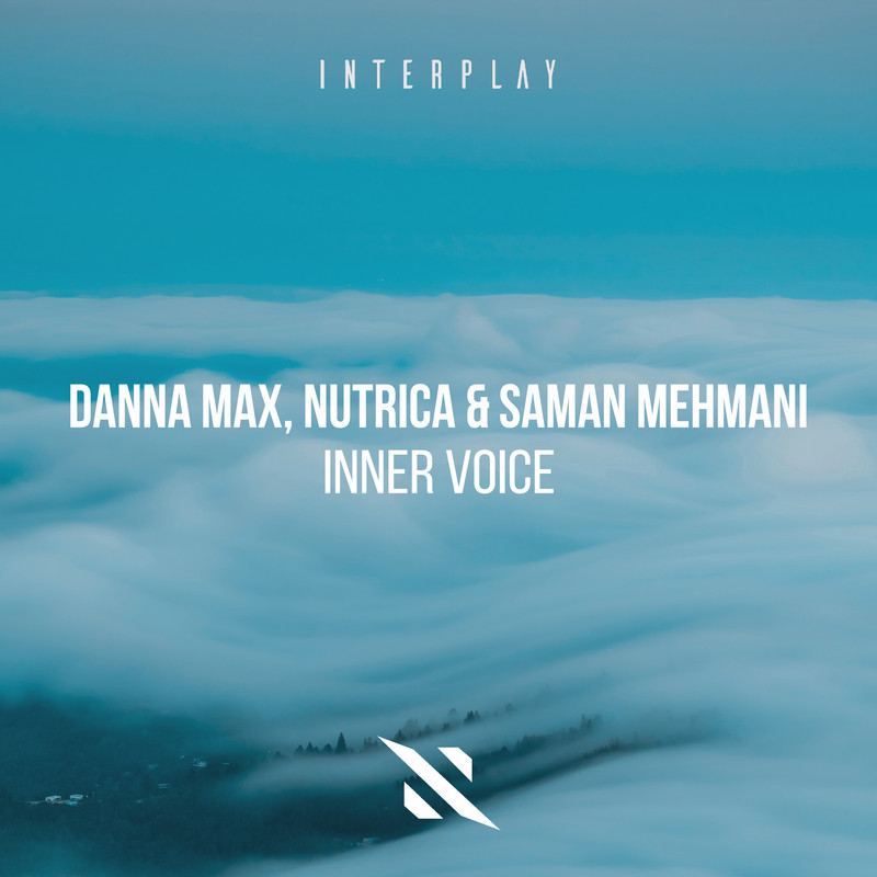 Danna Max, NUTRICA & Saman Mehmani - Inner Voice (Extended Mix)