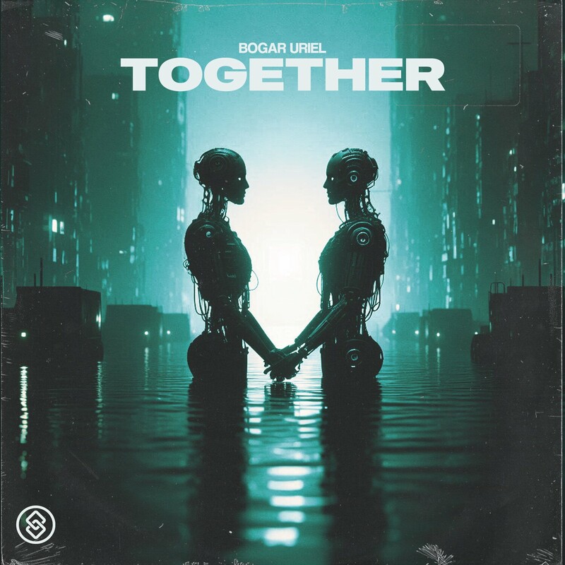 Bogar Uriel - Together (Extended Mix)