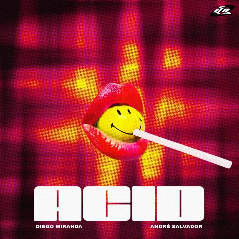 Diego Miranda & André Salvador - ACID (Original Mix)