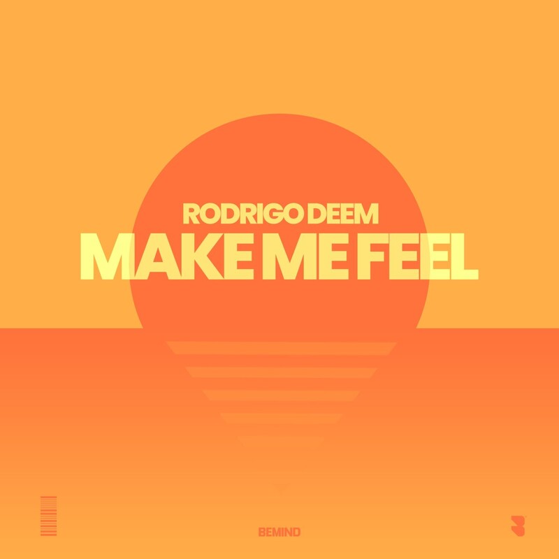 Rodrigo Deem - Make Me Feel (Extended Mix)