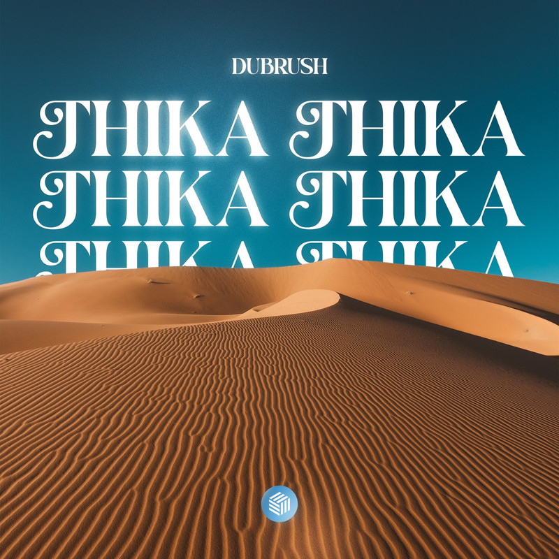 Dubrush - Thika Thika (Extended Mix)