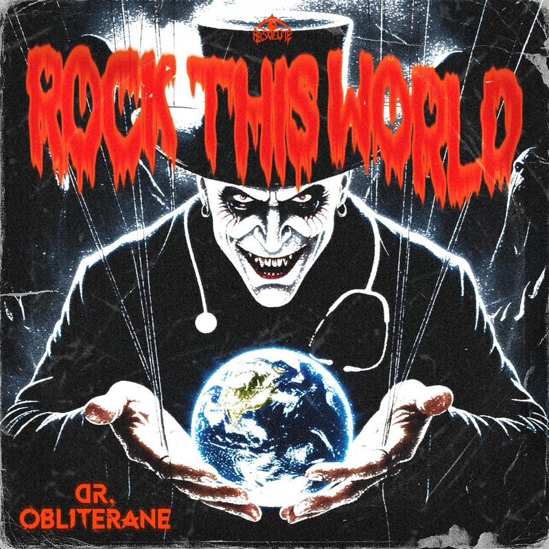 DR. OBLITERANE - ROCK THIS WORLD (Original Mix)