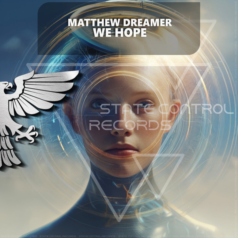 Matthew Dreamer - We Hope (Extended Mix)