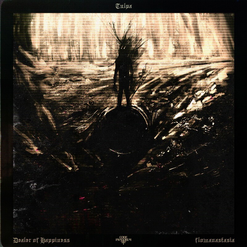 Code Pandorum, Dealer Of Happiness & flowanastasia - Tulpa (Original Mix)