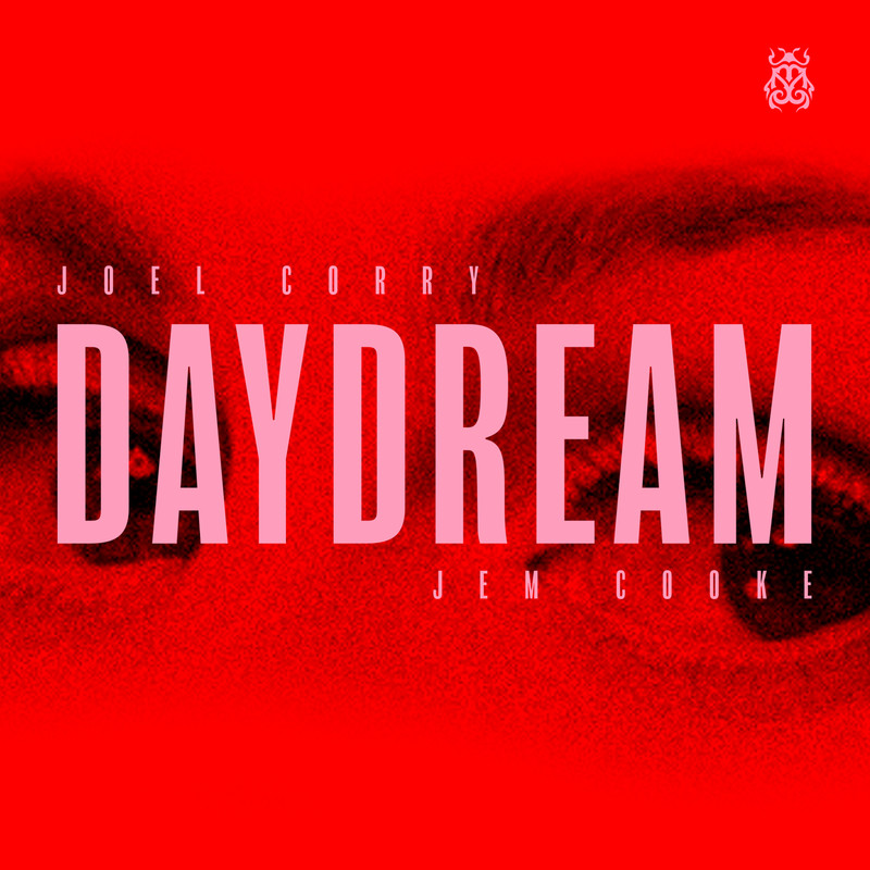 Joel Corry, Jem Cooke - Daydream (Extended Mix)