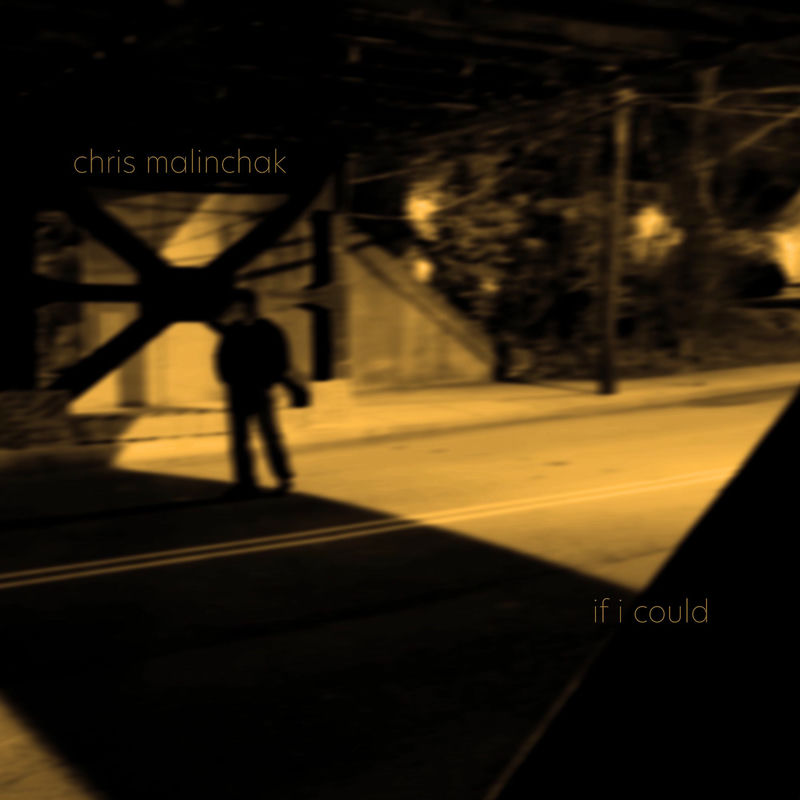 Chris Malinchak - If I Could (Extended Mix)