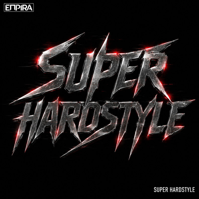 Empira - Super Hardstyle (Original Mix)