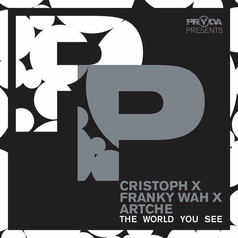 Cristoph & Franky Wah & Artche - The World You See (Original Mix)