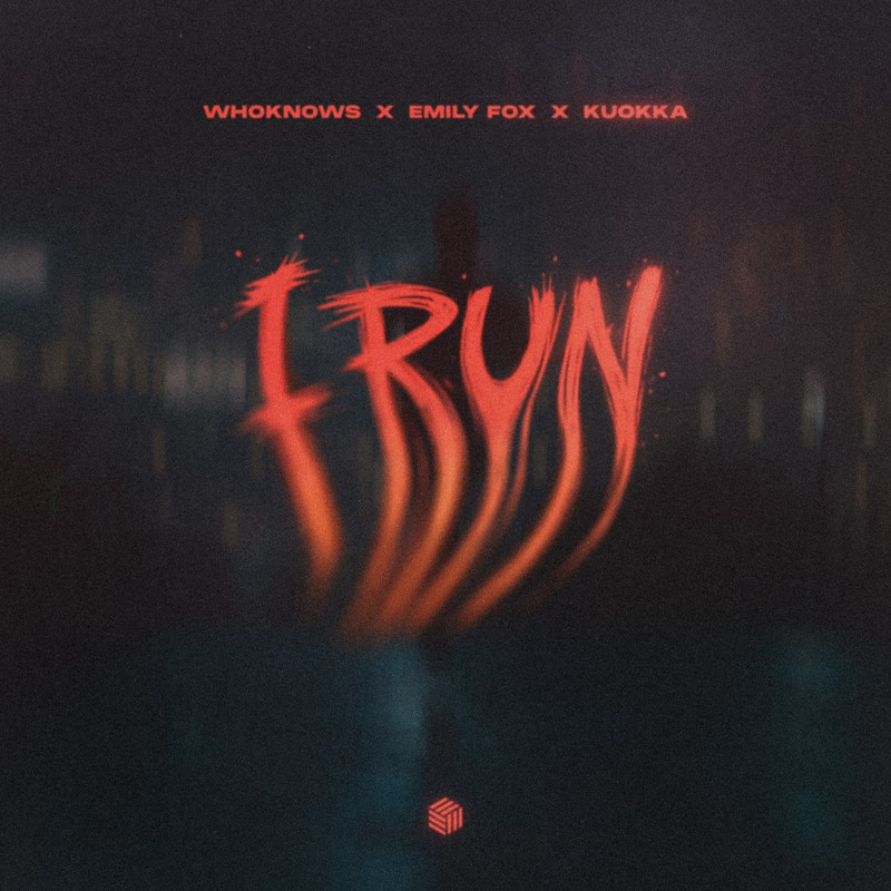 WHOKNOWS, Emily Fox & KUOKKA - I Run (Extended Mix)