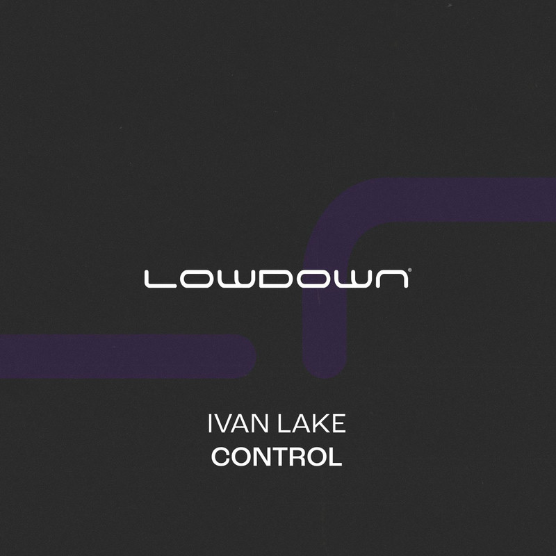 Ivan Lake - Control (Extended Mix)