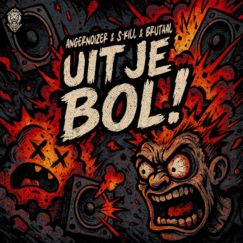 Angernoizer, S-KILL & Brutaal - Uit Je Bol! (Original Mix)