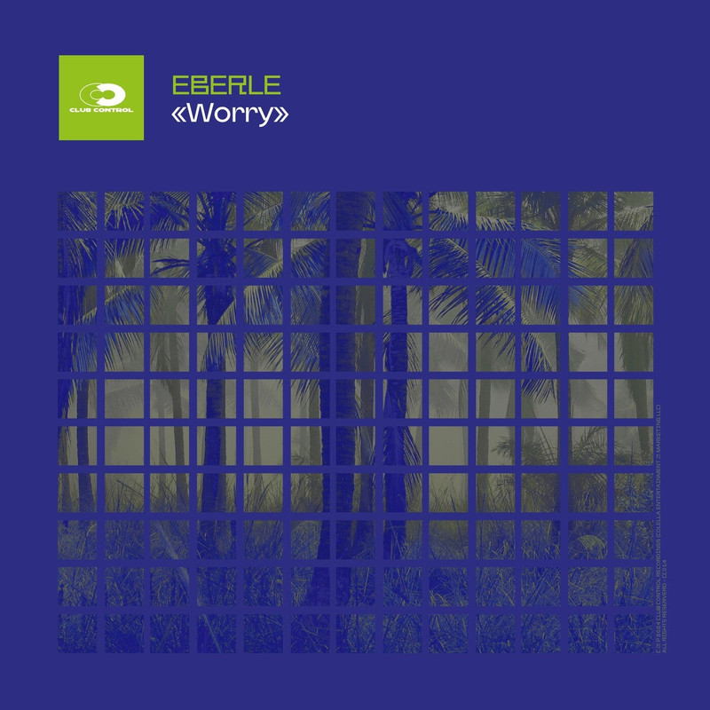 EBERLE - Worry (Extended Mix)