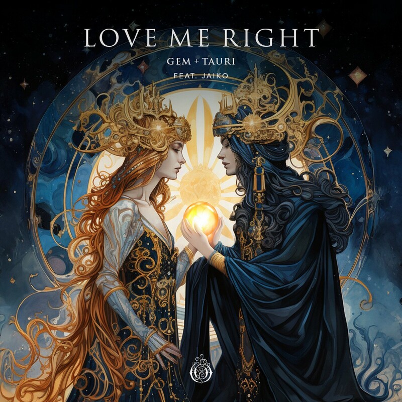 Gem & Tauri feat. JAIKO - Love Me Right (Extended Mix)