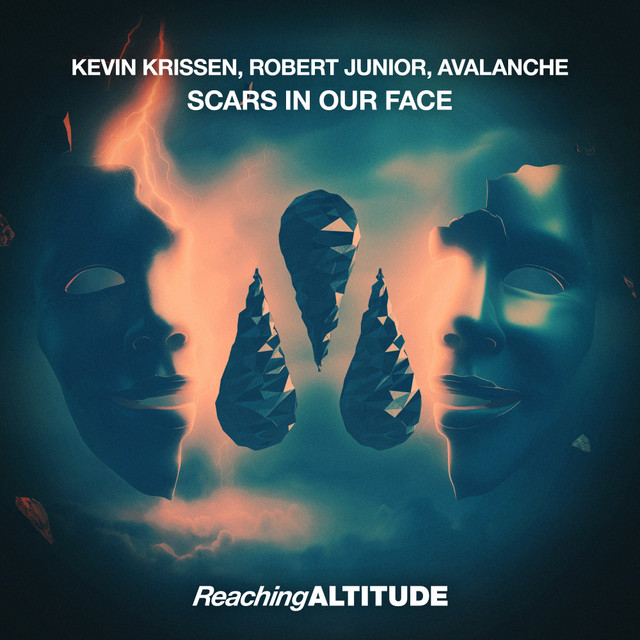 AvAlanche, Kevin Krissen & Robert Junior - Scars In Our Face (Original Mix)