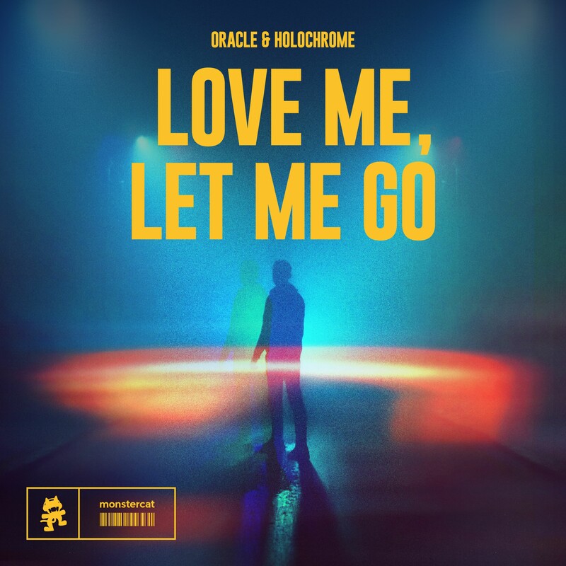 Oracle & Holochrome - Love Me, Let Me Go (Original Mix)