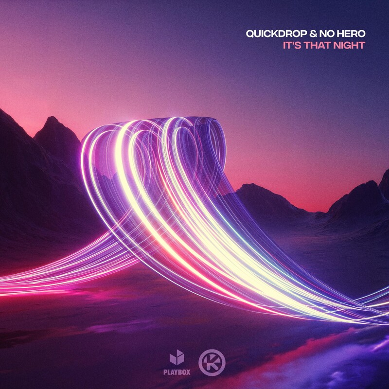 Quickdrop & No Hero - It's That Night (Original Mix)