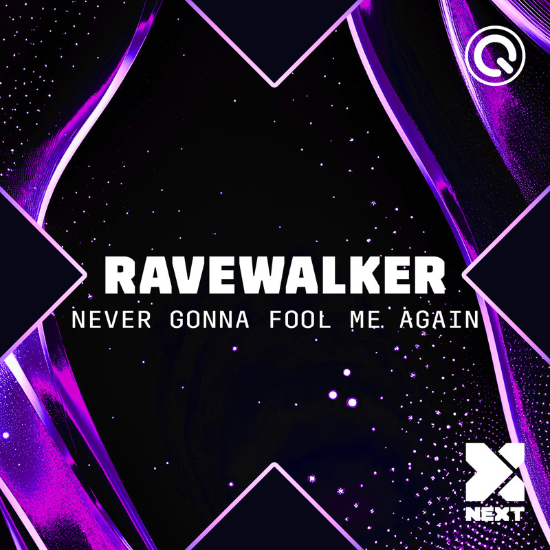 RAVEWALKER - Never Gonna Fool Me Again (Extended Mix)