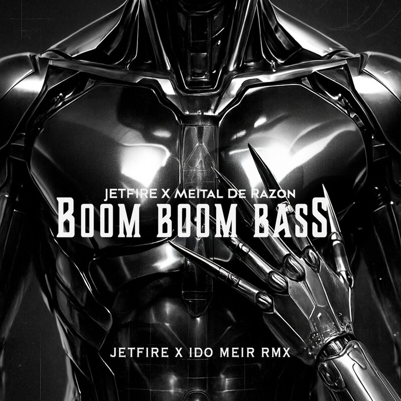 Meital De Razon - Boom Boom Bass (JETFIRE x Ido Meir Rmx)