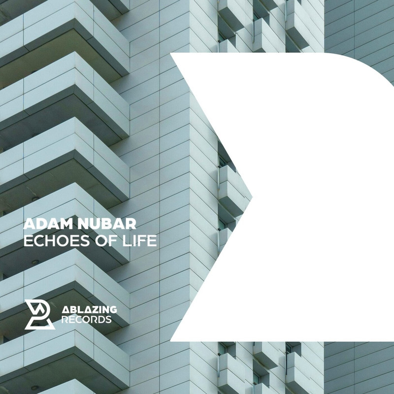 Adam Nubar - Echoes of Life (Extended Mix)