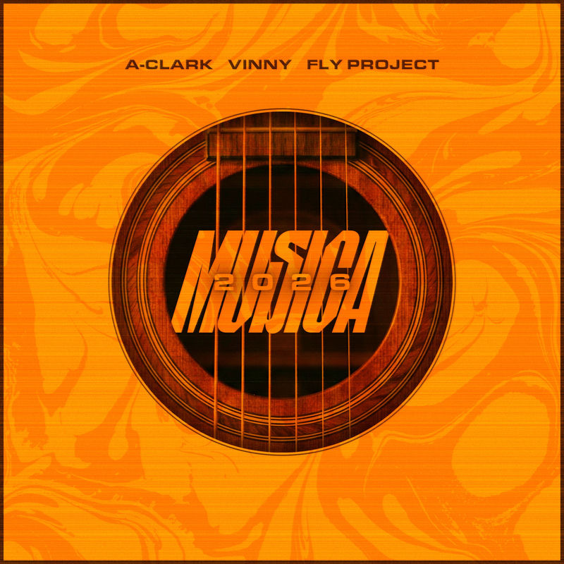 A-Clark, VINNY & Fly Project - Musica 2026 (Original Mix)