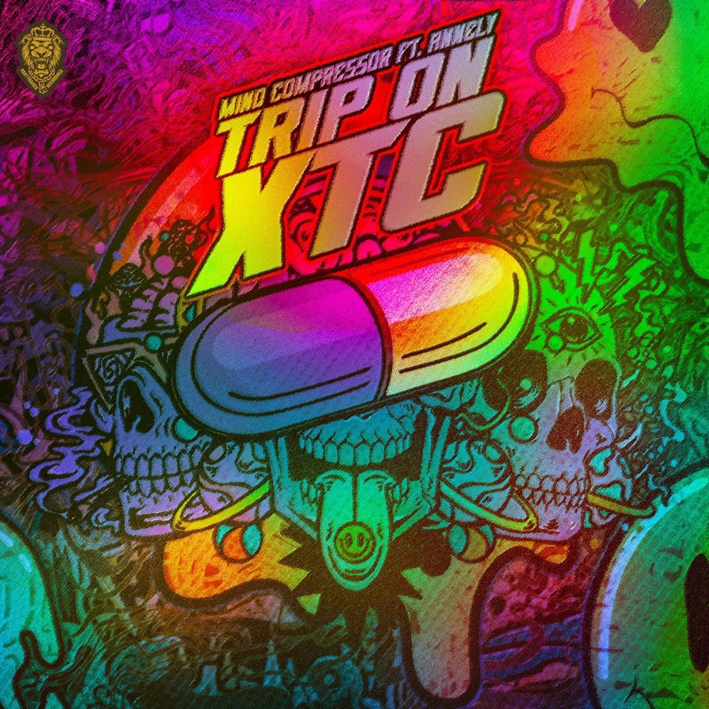 Mind Compressor - Trip On XTC (feat. Annely) (Original Mix)