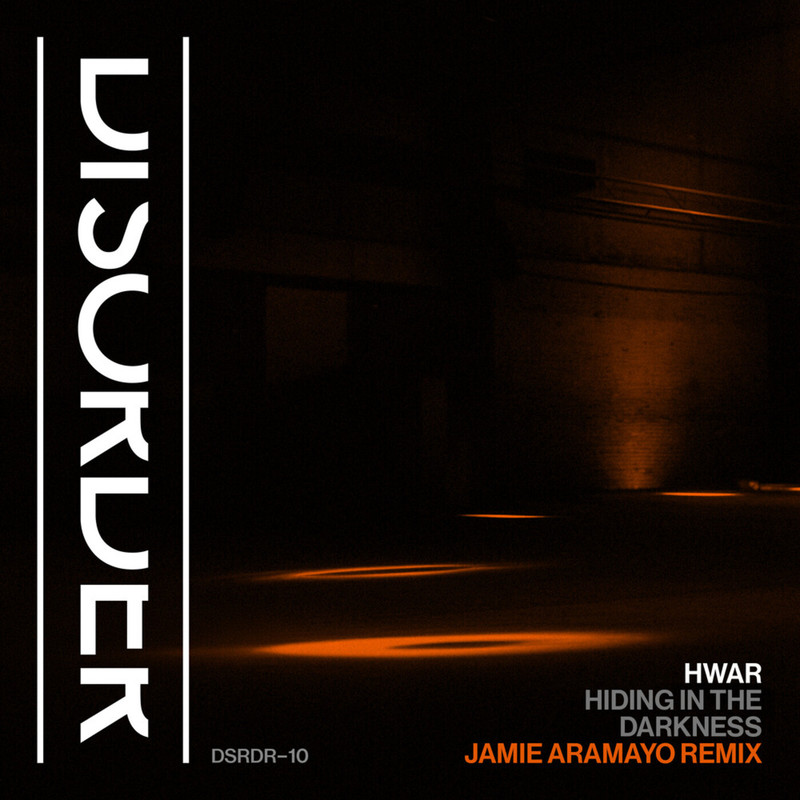 HWAR - Hiding In The Darkness (Jamie Aramayo Remix)