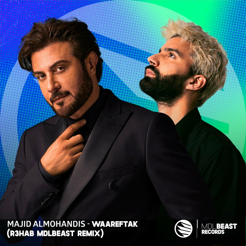 Majid Al Mohandis - Waareftak (R3HAB MDLBEAST Remix)