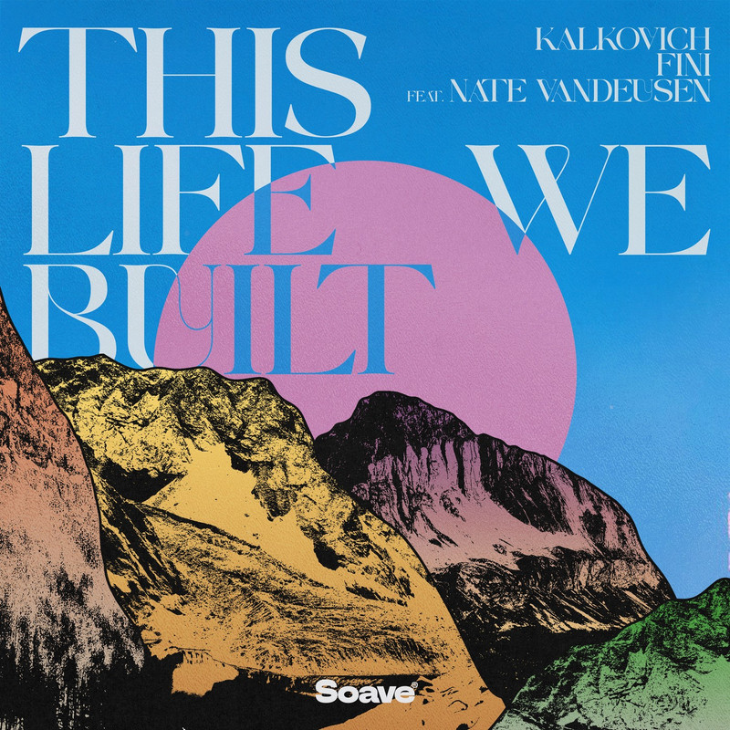 Kalkovich & Fini - This Life We Built (feat. Nate Vandeusen) (Original Mix)