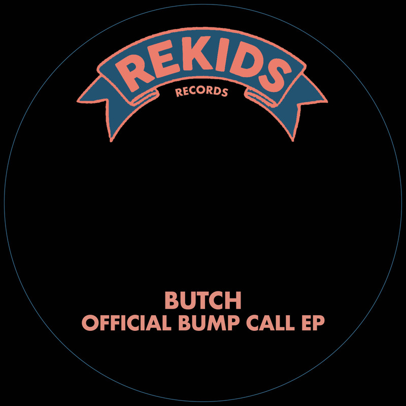Butch - Official Bump Call (Extended Mix)