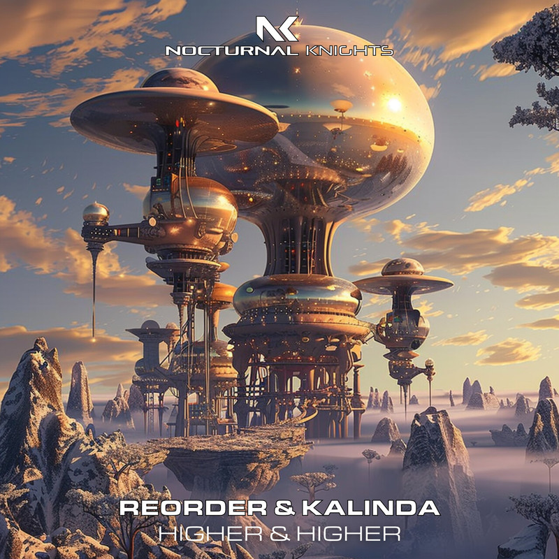 ReOrder & Kalinda - Higher & Higher (Extended Mix)