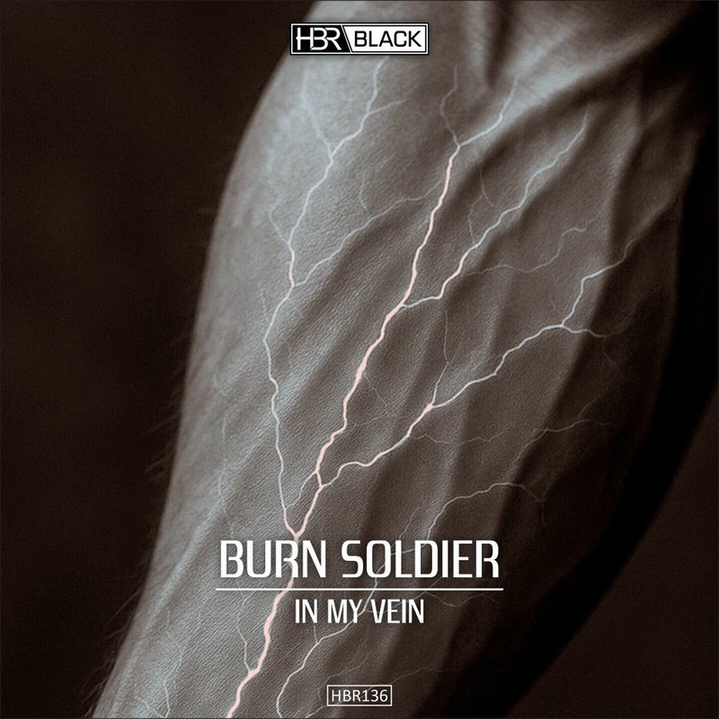 Burn Soldier - In My Vein (Extended Mix)