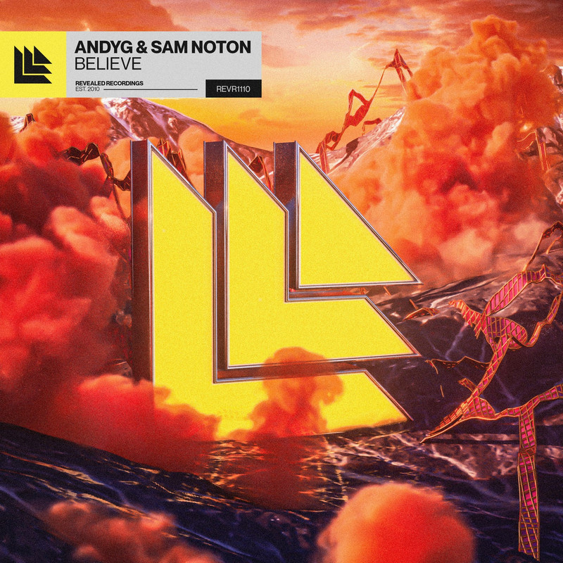 AndyG & Sam Noton - Believe (Extended Mix)