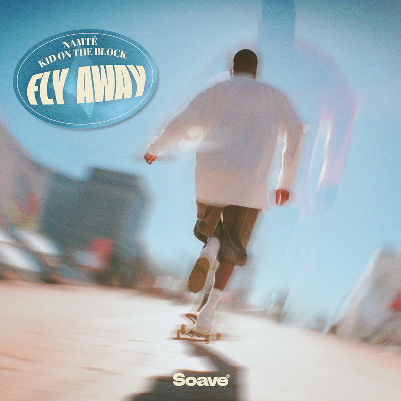 Namt&eacute; & Kid On The Block - Fly Away (Original Mix)