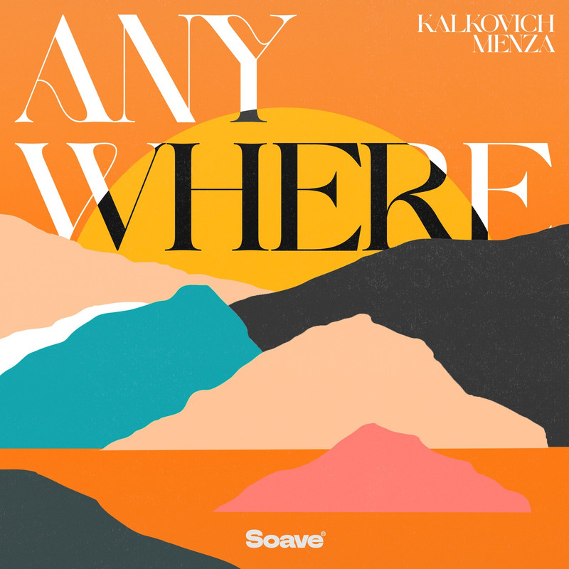 Kalkovich & Menza - Anywhere (Original Mix)