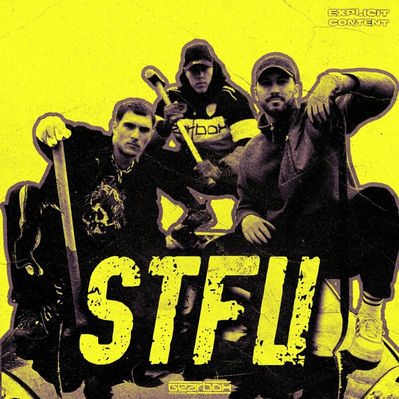 Mutilator, So Juice, Fraw - STFU (Original Mix)